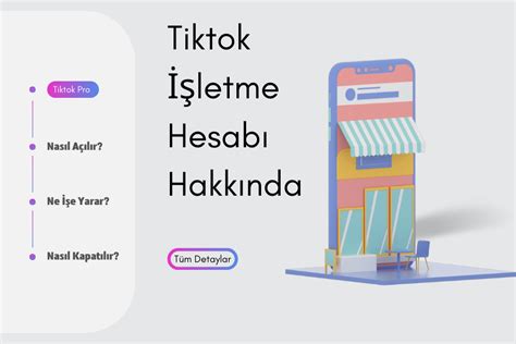 TikTok İşletme Hesapları: Markalaşma ve Pazarlama Stratejileri